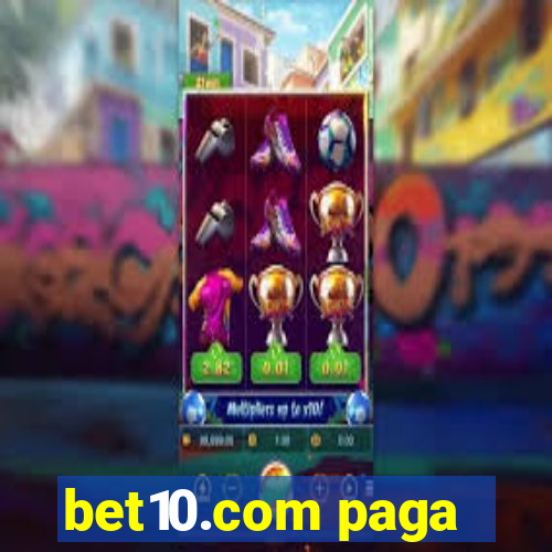 bet10.com paga